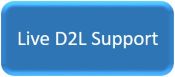 Live D2L Support